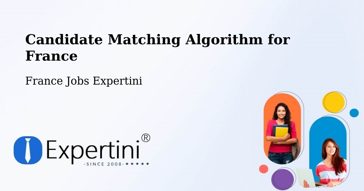 Candidate Matching Algorithm Overview – Bazas - France Jobs Expertini