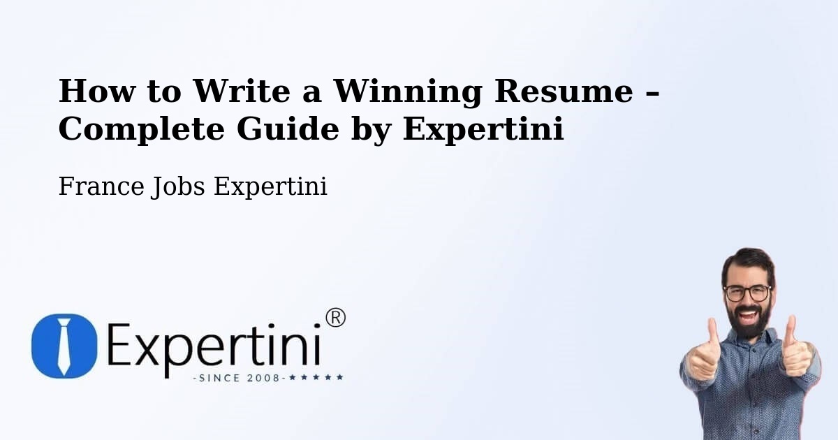 Resume Writing Guide for Job Seekers – Bazas - Bazas, France Jobs Expertini